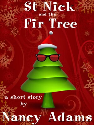 cover image of Saint Nick and the Fir Tree